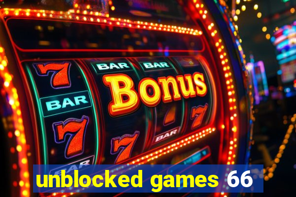 unblocked games 66